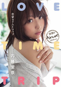 Rina Naito - Love Time Trip