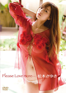 Sayuki Matsumoto - Please Love More